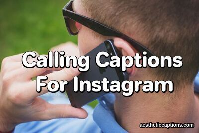 Instagram Calling Captions For Post