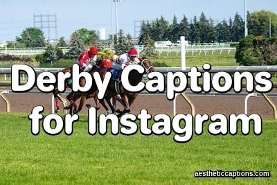 Best Derby Captions for Instagram