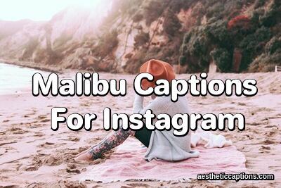 Malibu Captions For Instagram