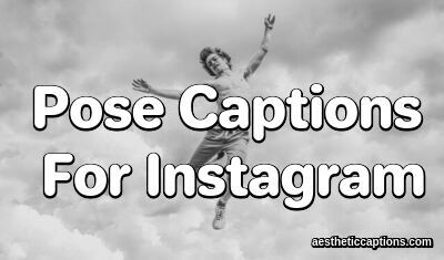 Pose Captions For Instagram