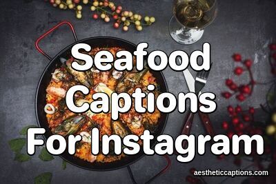 Seafood Instagram Captions